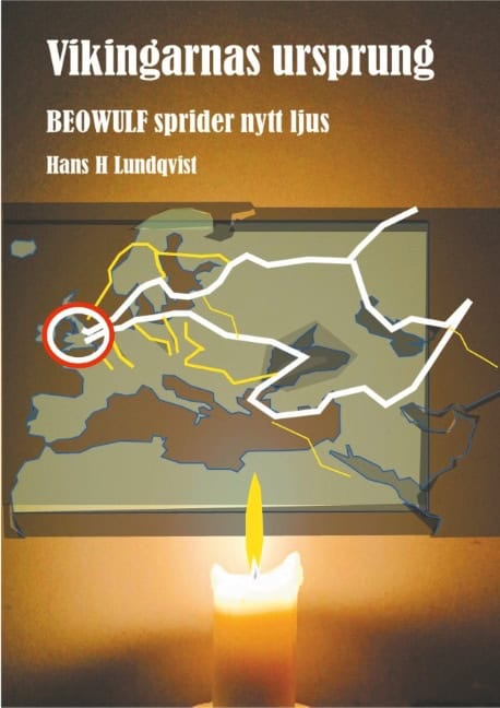 Hans H Lundqvist : Vikingarnas ursprung