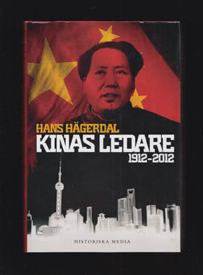 Hans Hägerdal : Kinas ledare