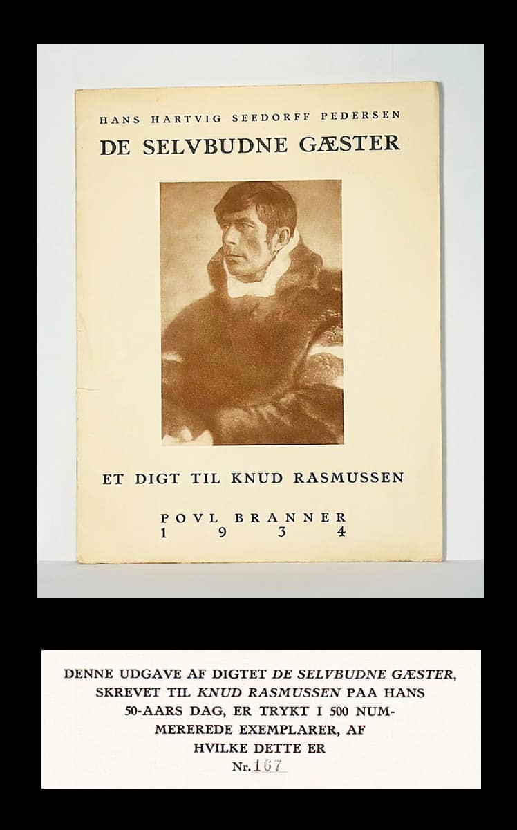 Hans Hartvig Seedorff Pedersen : De selvbudne Gæster. Et Digt til Knud Rasmussen