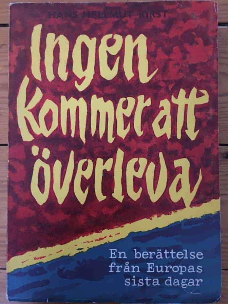 Hans Hellmut Kirst : Ingen kommer att överleva