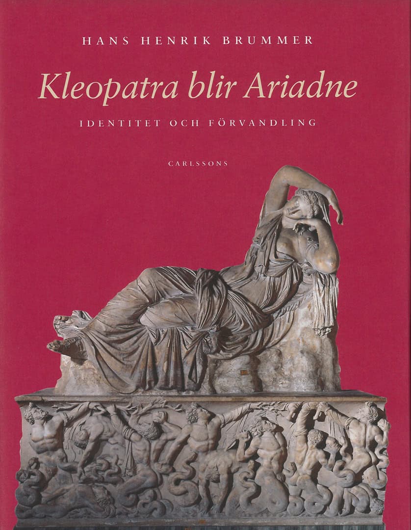 Hans Henrik Brummer : Kleopatra blir Ariadne