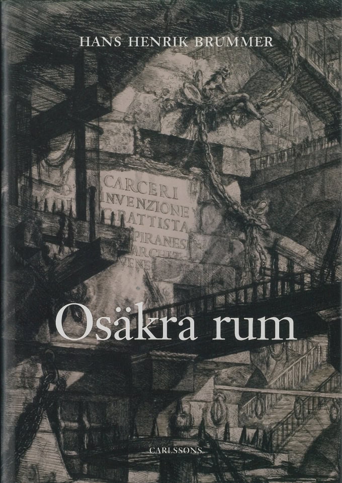 Hans Henrik Brummer : Osäkra rum