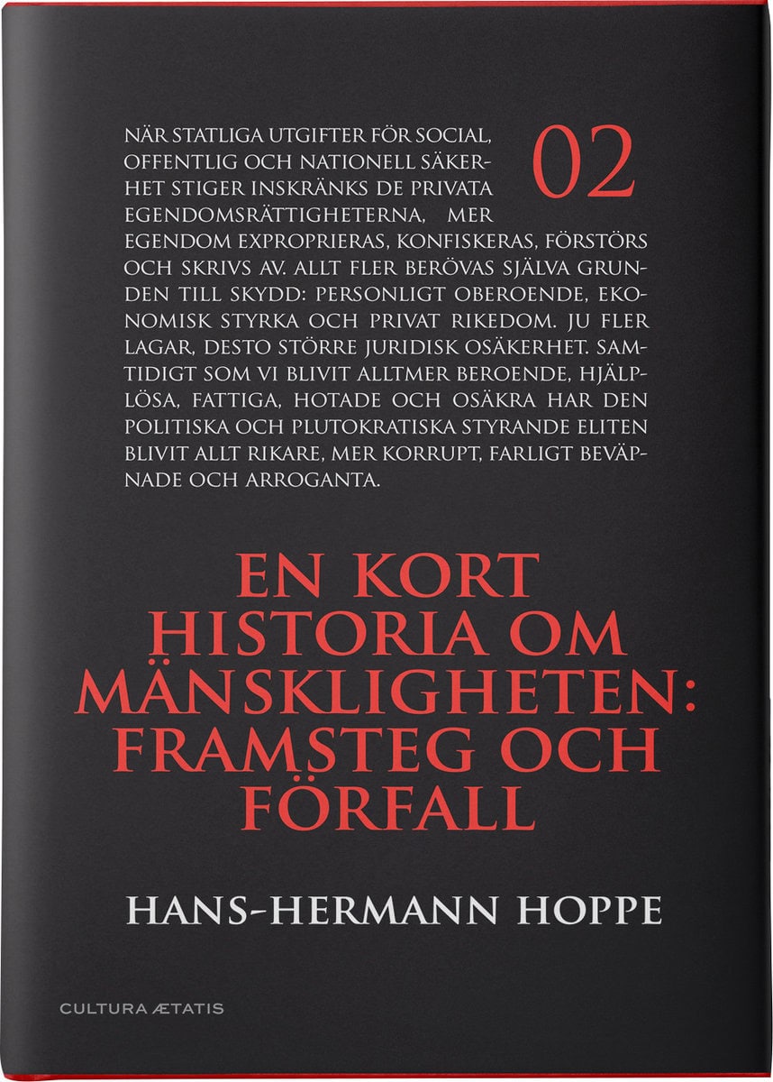 Hans-Hermann Hoppe : Mänsklighetens historia i korthet