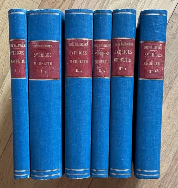 Hans. Hildebrand : Sveriges medeltid 1-3 (Första upplagan).