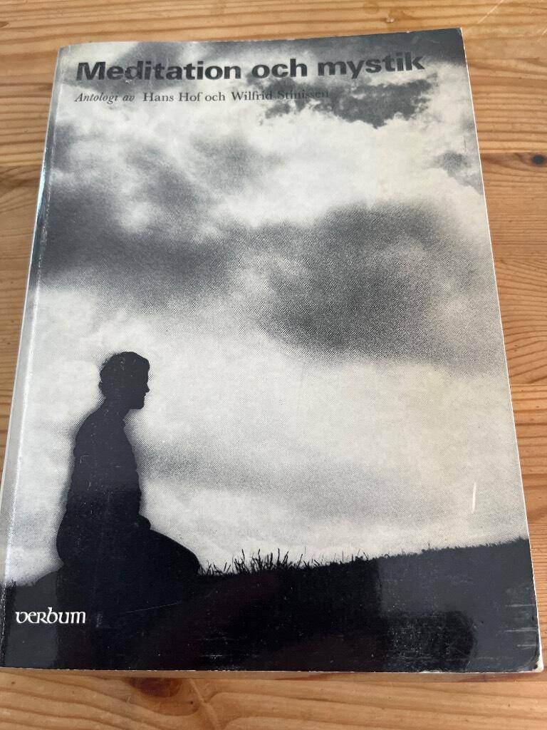 Hans Hof ; Wilfrid Stinissen : Meditation och mystik