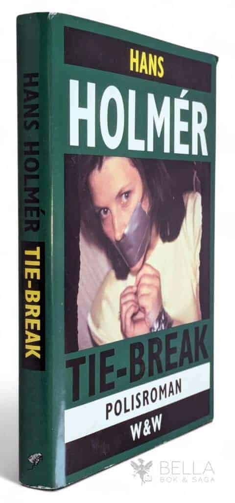 Hans Holmér : Tie-break