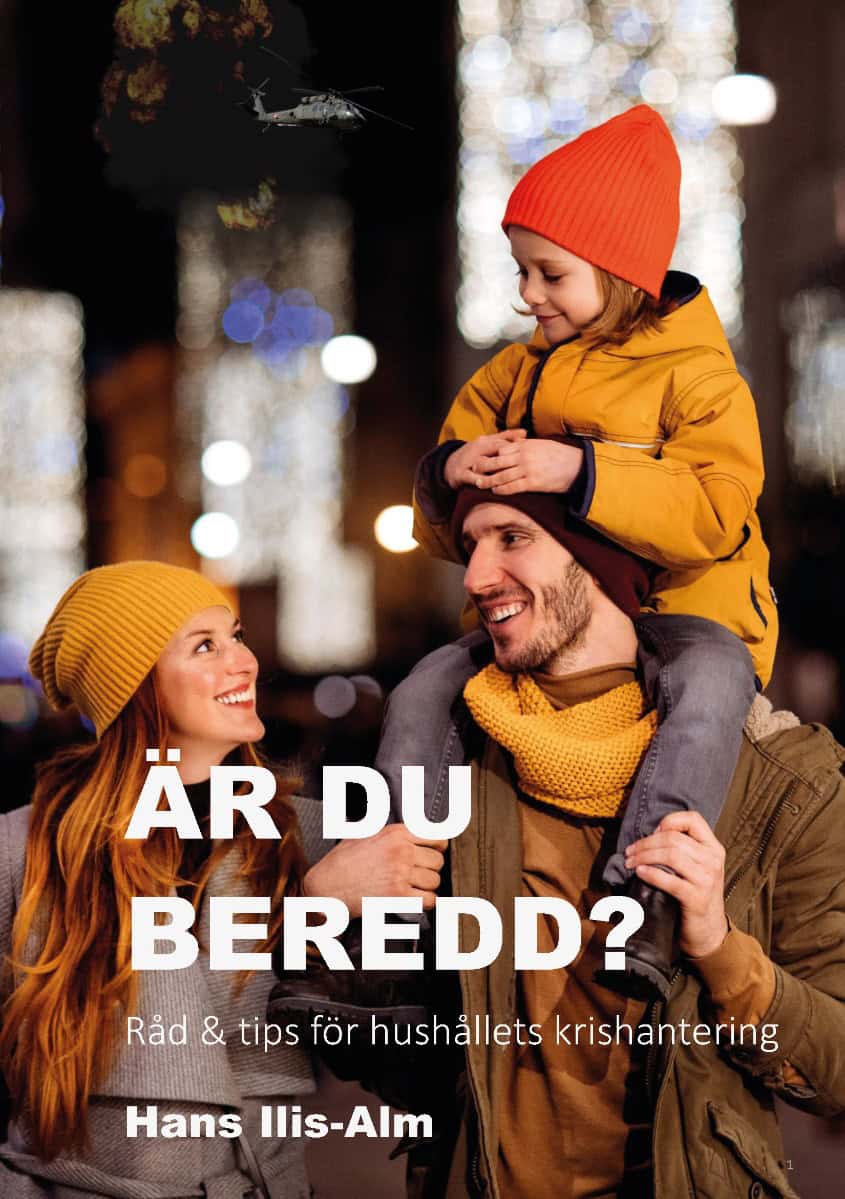 Hans Ilis-Alm : Är du beredd? : råd & tips för hushållets krishantering