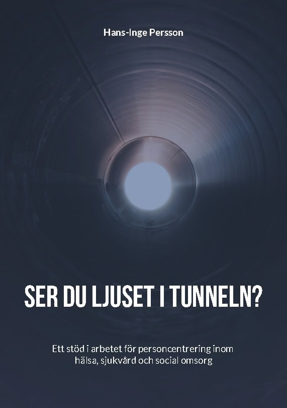 Hans-Inge Persson : Ser du ljuset i tunneln?
