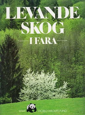 Hans Joachim Fröhlich : Levande skog i fara