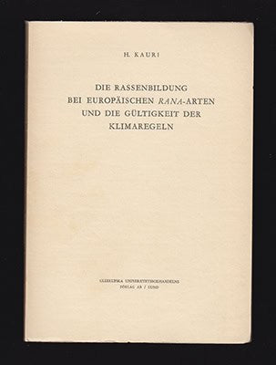 Hans Kauri : Die Rassenbildung bei europäischen Ranaarten und die Gültigkeit der Klimaregeln