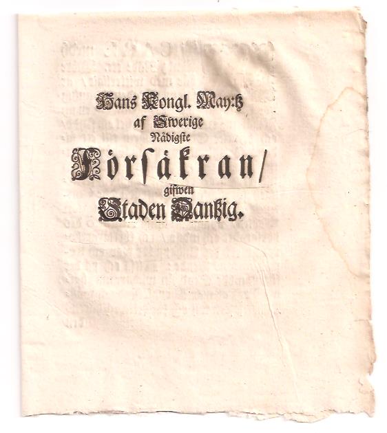 Hans kongl. may:tz af Swerige nådigste försäkran, gifwen staden Dantzig