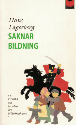 Hans Lagerberg : Saknar bildning