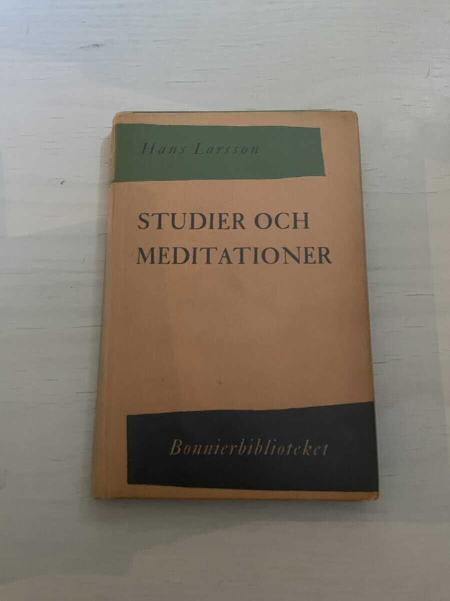 Hans Larsson : Studier och meditationer