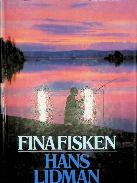 Hans Lidman : Fina fisken