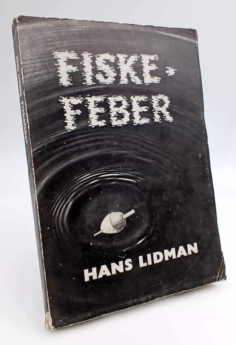 Hans Lidman : Fiskefeber