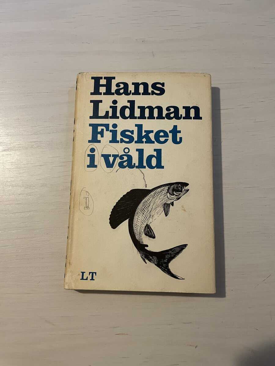 Hans Lidman : Fisket i våld
