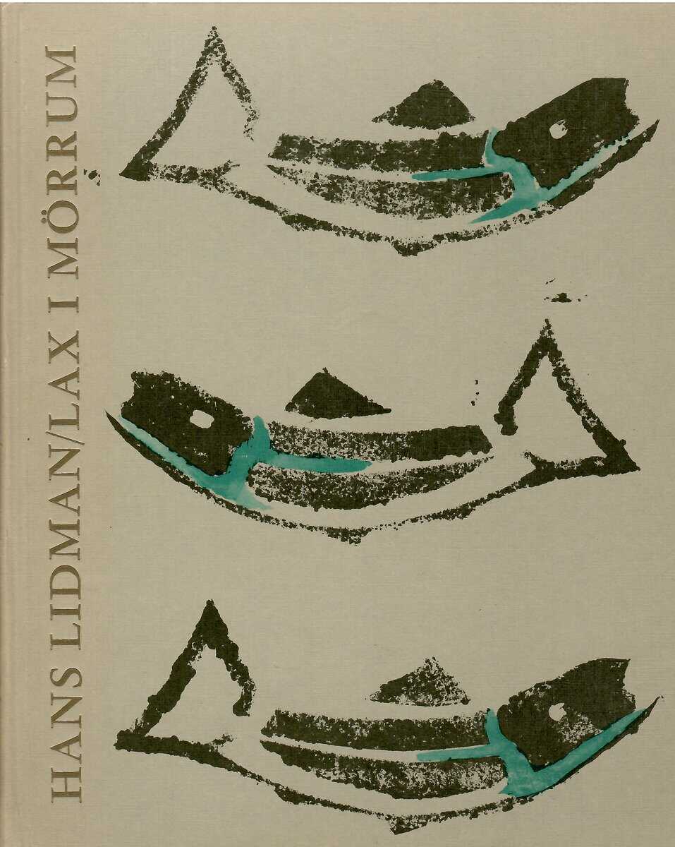 Hans Lidman : Lax i Mörrum