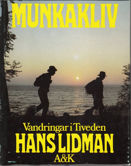 HANS. LIDMAN : Munakliv Vandringar i Tiveden