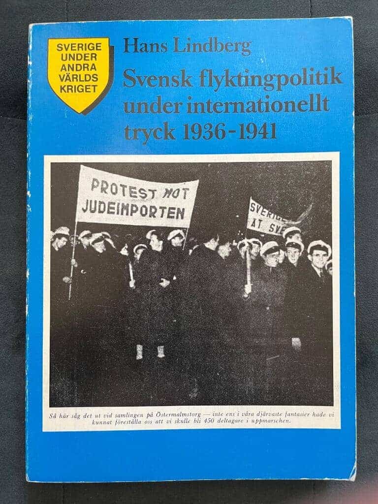 Hans Lindberg : Svensk flyktingpolitik under internationellt tryck 1936-1941
