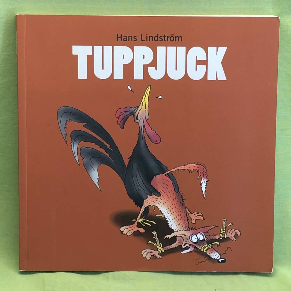 Hans Lindström : Tuppjuck