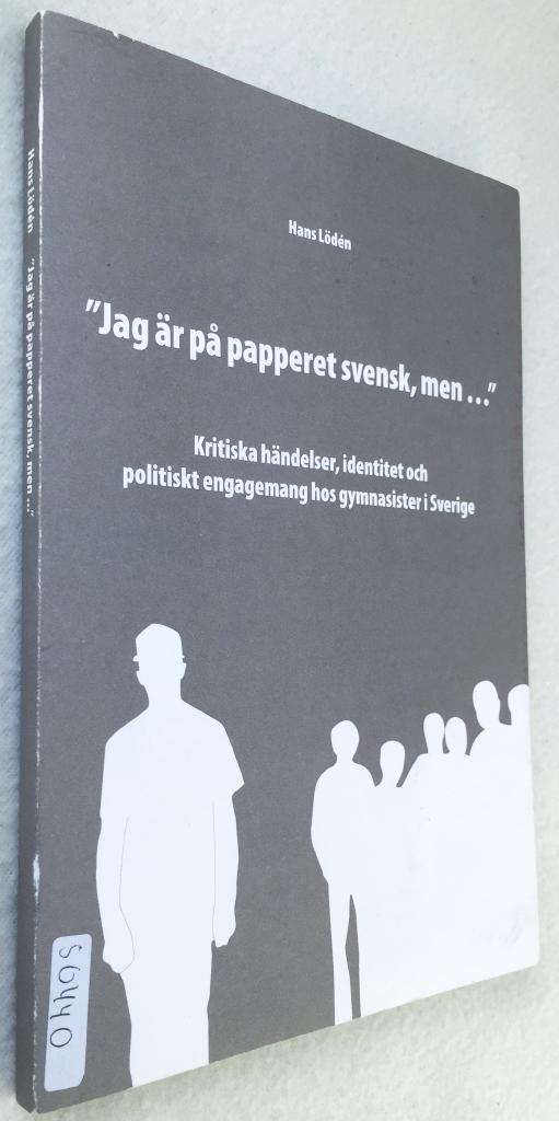 Hans Lödén : 'Jag är på pappret svensk, men...'
