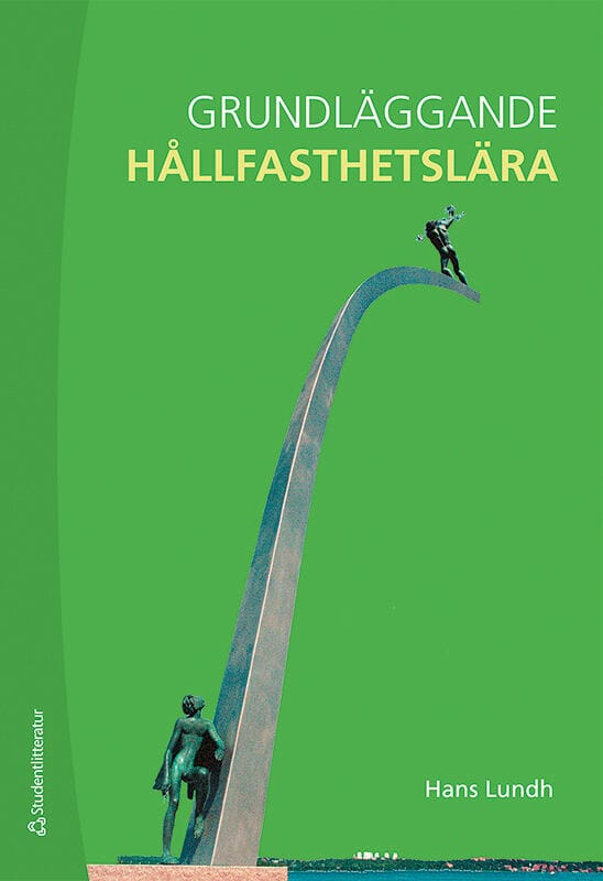 Hans Lundh : Grundläggande hållfasthetslära