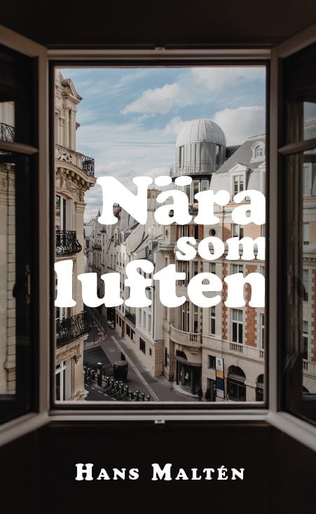 Hans Maltén : Nära som luften