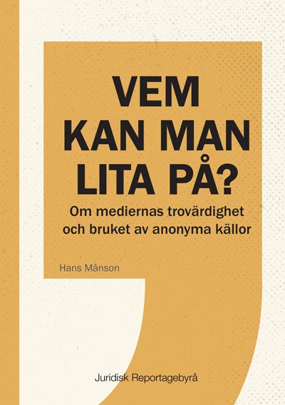 Hans Månson : Vem kan man lita på?