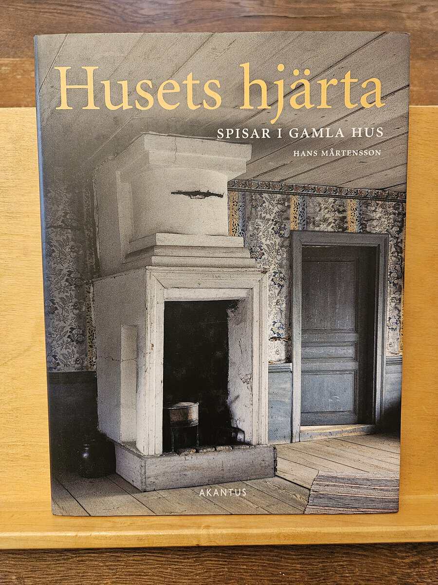 Hans Mårtensson : Husets hjärta