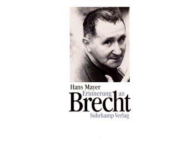 Hans Mayer : Erinnerung an Brecht