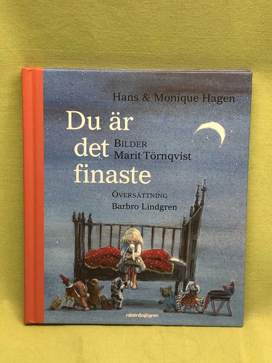 Hans ; Monique Hagen : Du är det finaste