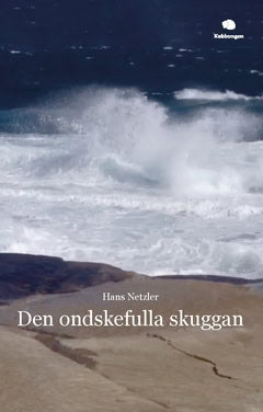 Hans Netzler : Den ondskefulla skuggan