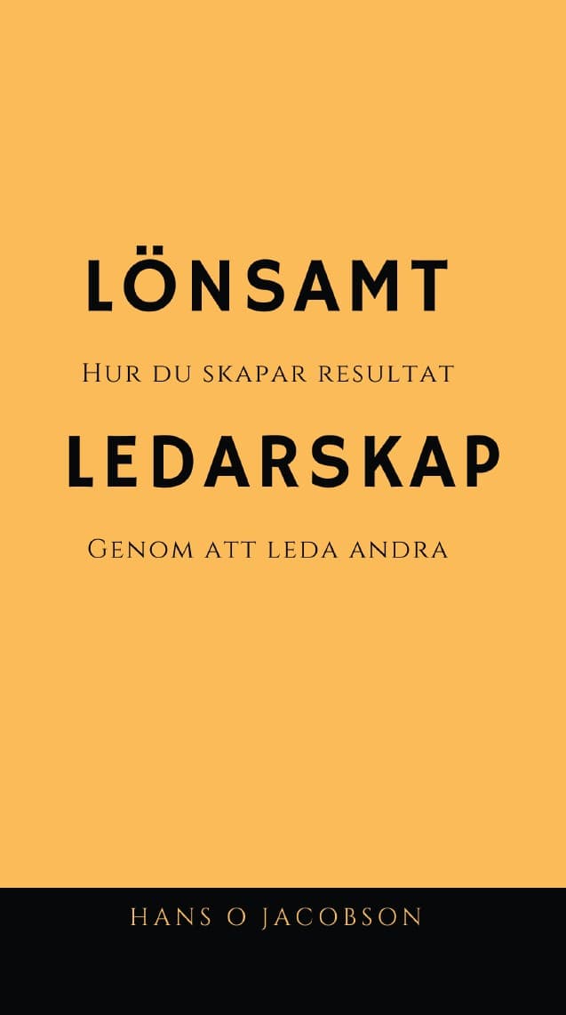 Hans O Jacobson : Lönsamt ledarskap
