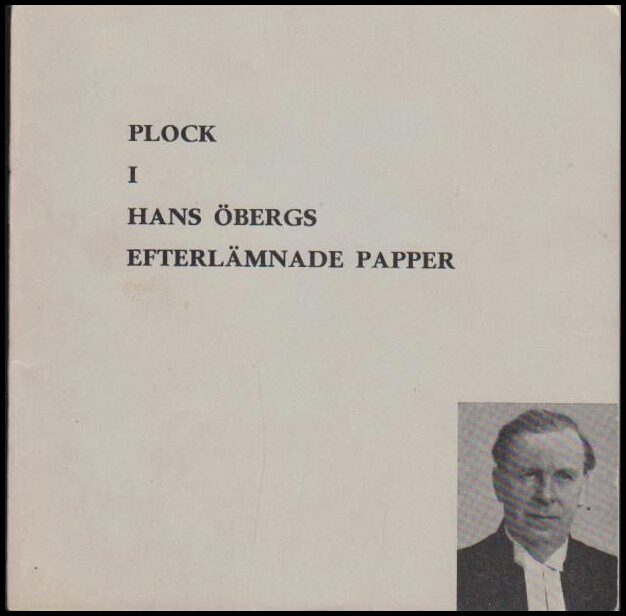 Hans Öberg : Plock i Hans Öbergs efterlämnade papper