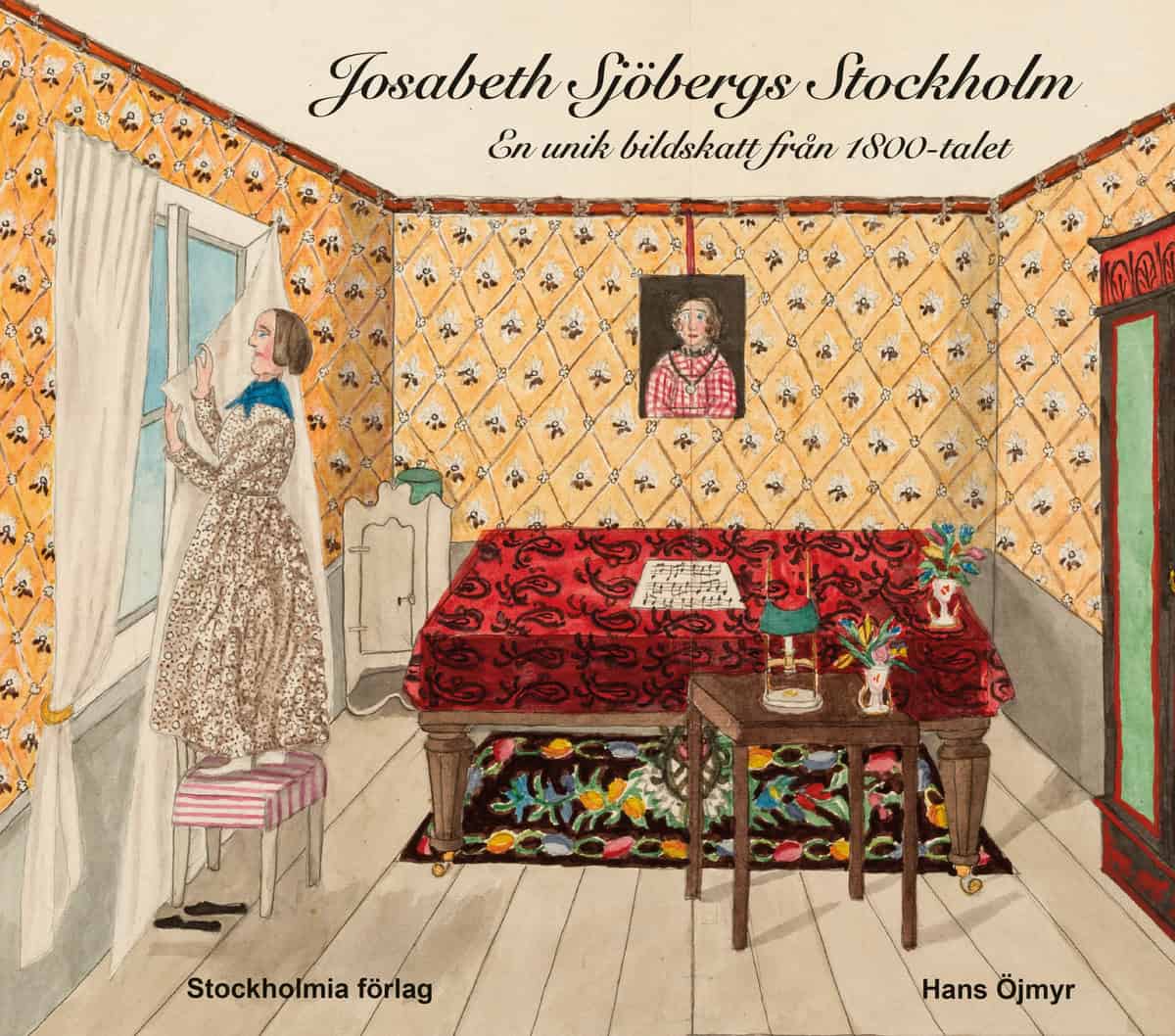 Hans Öjmyr : Josabeth Sjöbergs Stockholm