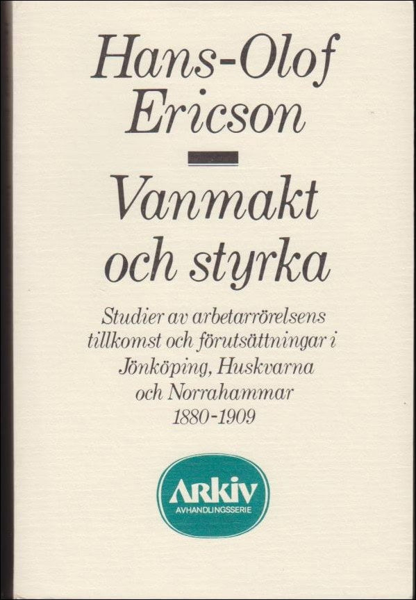 Hans-Olof Ericson : Vanmakt och styrka