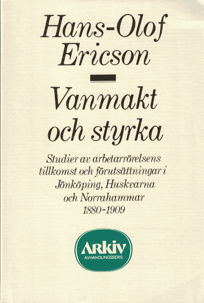Hans-Olof Ericson : Vanmakt och styrka