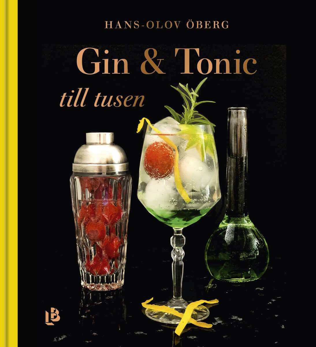 Hans-Olov Öberg : Gin & Tonic till tusen