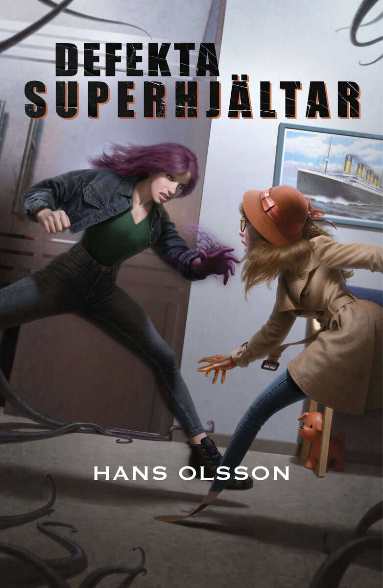 Hans Olsson : Defekta superhjältar