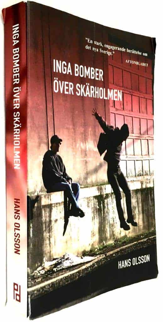 Hans Olsson : Inga bomber över Skärholmen