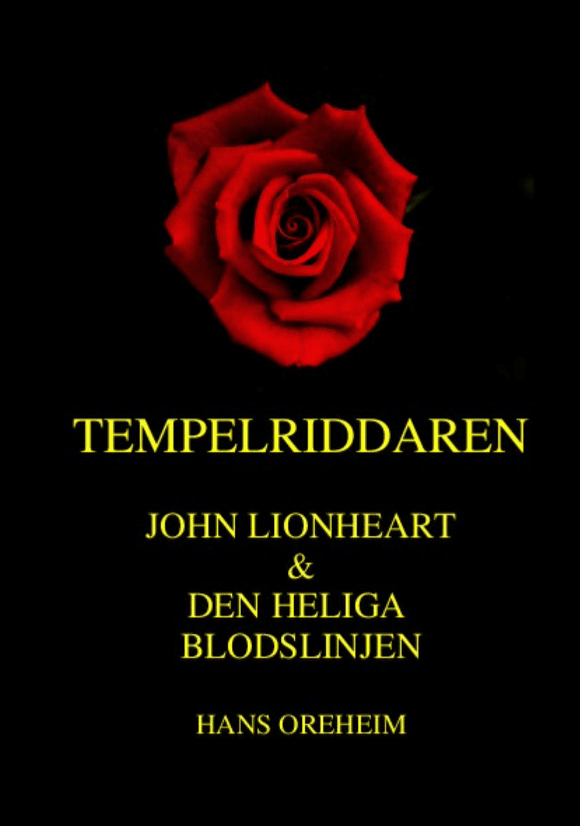 Hans Oreheim : Tempelriddaren John & Den heliga blodslinjen