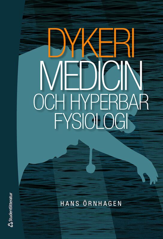 Hans Örnhagen : Dykerimedicin och hyperbar fysiologi