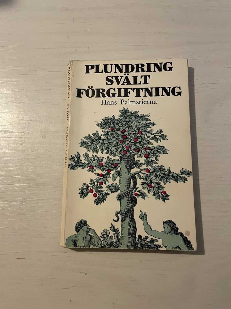 Hans Palmstierna : Plundring svält förgiftning