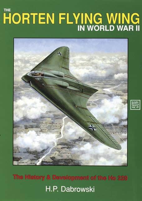 Hans Peter Dabrowski : Horten flying wing in world war ii - the history and development of the ho