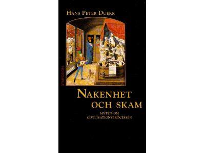 Hans Peter Duerr : Myten om civilisationsprocessen. Band 1. Nakenhet och skam