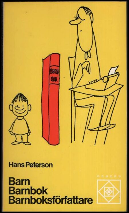 Hans Peterson : Barn, barnbok, barnboksförfattare
