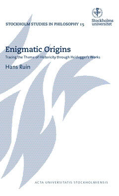 Hans Ruin : Enigmatic origins