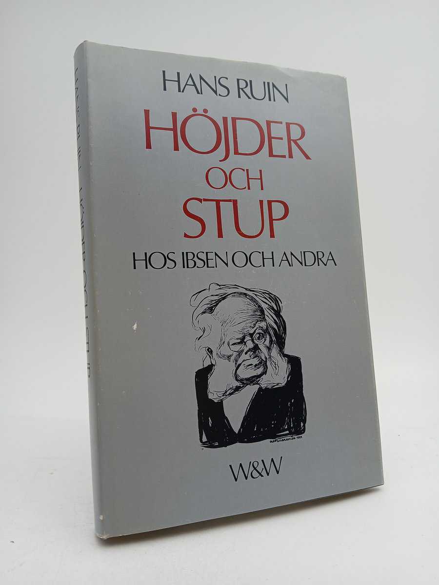 Hans Ruin : Höjder och stup hos Ibsen och andra