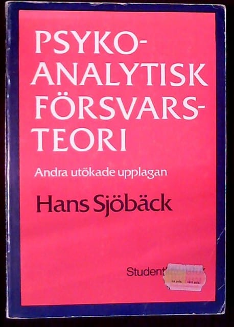 Hans Sjöbäck : Psykoanalytisk försvarsteori Andra utökade upplagan