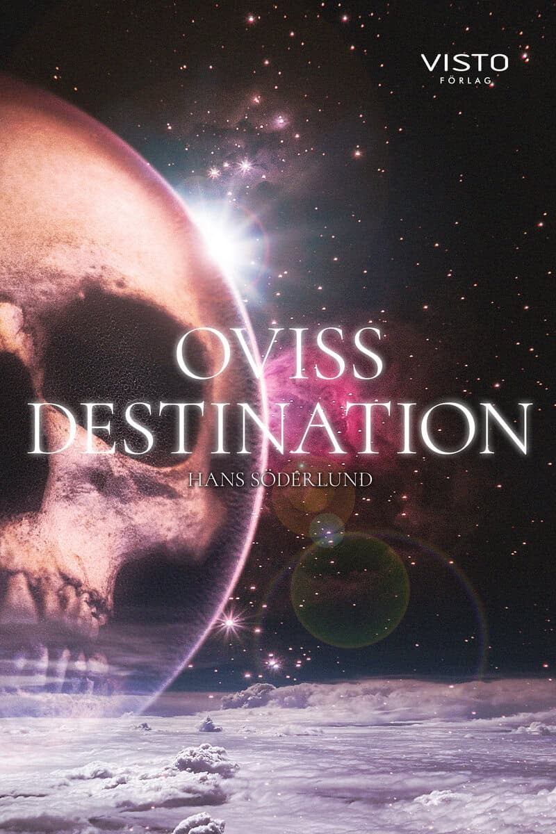 Hans Söderlund : Oviss destination